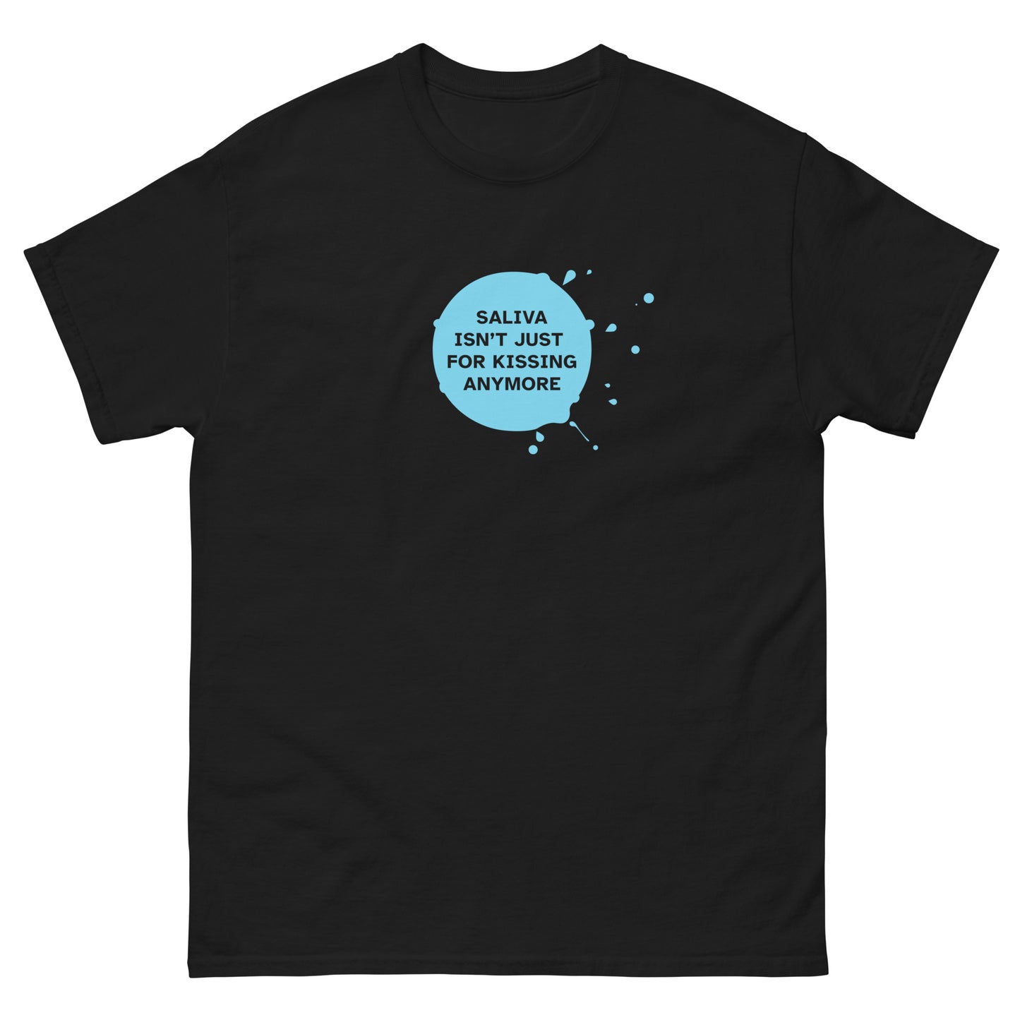 Unisex Saliva T-Shirt