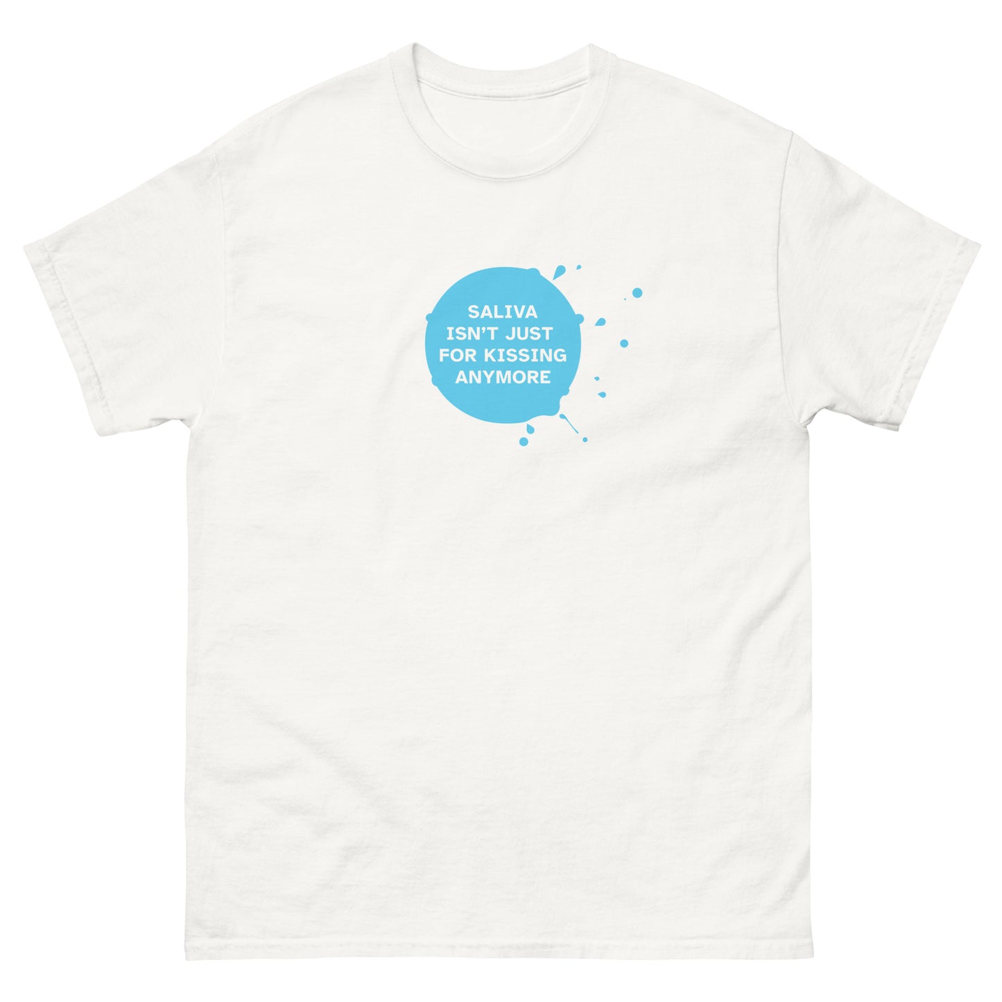 Unisex Saliva T-Shirt